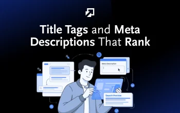 How to Write Meta Titles & Meta Descriptions that Rank (1)